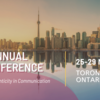 Banner der 73. Jahrestagung der International Communication Association (ICA) vom 25. bis 29. Mai in Toronto, Canada, zum Thema Reclaiming Authenticity in Communication mit der Skyline von Toronto im Hintergrund.