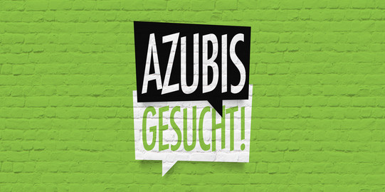 apprentices wanted Green wall with sign "Azubis gesucht" (apprentices wanted)