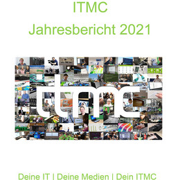 Jahresbericht 2021 Collage aus 100 Bildern vom ITMC