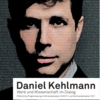 Plakat mit Portrait von Daniel Kehlmann und Informationen zur Veranstaltung