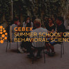 CEBEX Summer School on Behavioral Sciences